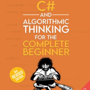 C-and-algorhitmic-thinking-for-the-complete-beginner