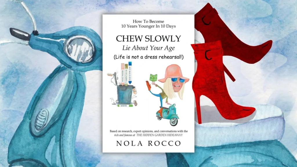 Chew Slowly: Lie About Your Age By Nola Rocco