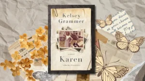 Karen: a brother remembers by kelsey grammer